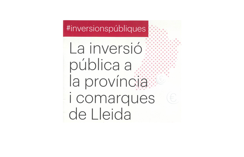Presentació de l’estudi: Inversió pública a la província de Lleida